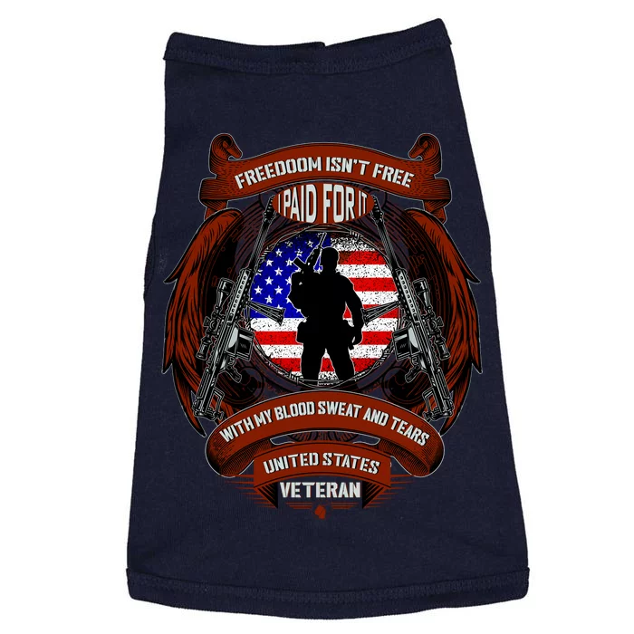 Freedom Isn't Free I Paid For It United States Veteran Doggie Tank