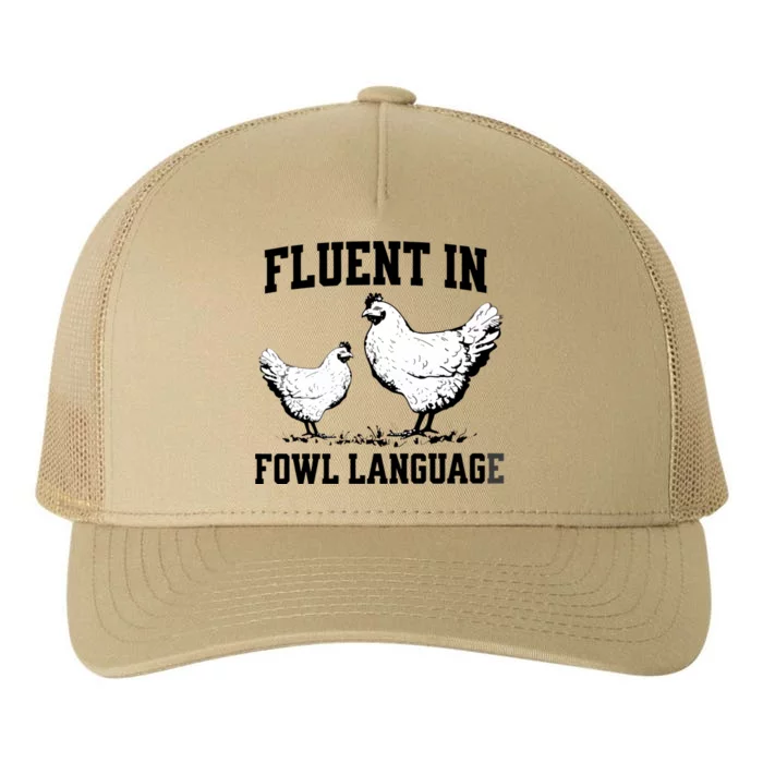 Fluent In Fowl Language Funny Chicken Owner Farm Yupoong Adult 5-Panel Trucker Hat