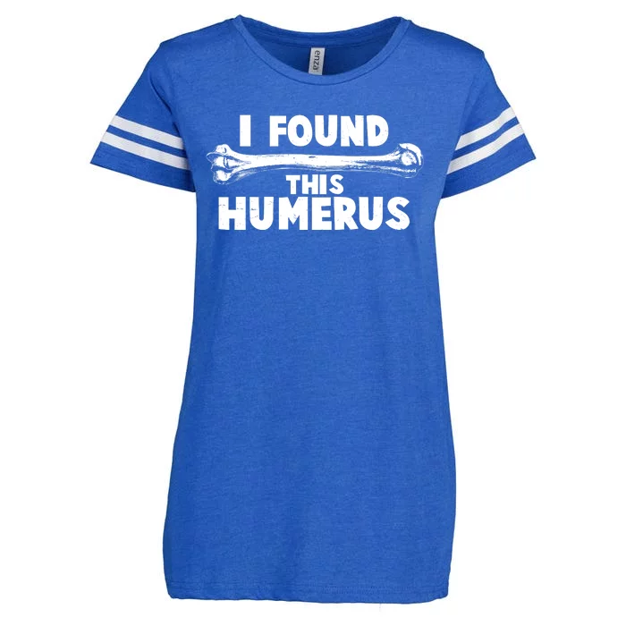 Funny I Found This Humerus Enza Ladies Jersey Football T-Shirt