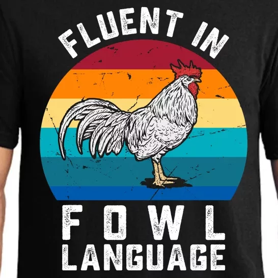 Fluent In Fowl Language Funny Chicken Owner Farm Pajama Set