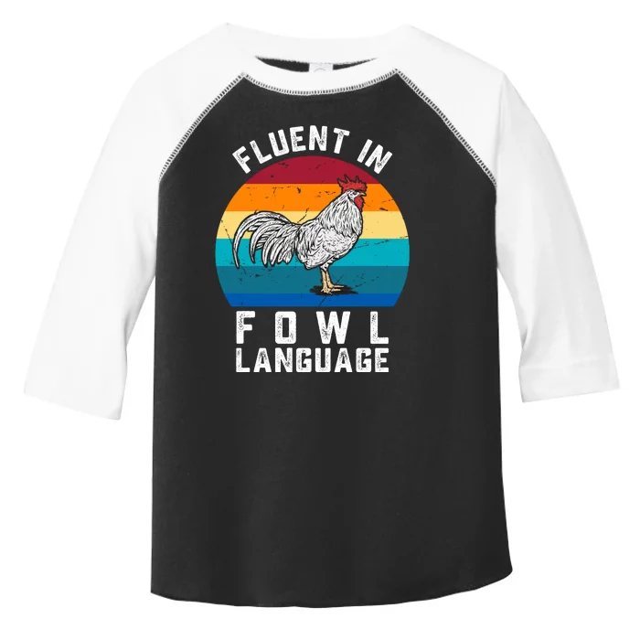 Fluent In Fowl Language Funny Chicken Owner Farm Toddler Fine Jersey T-Shirt