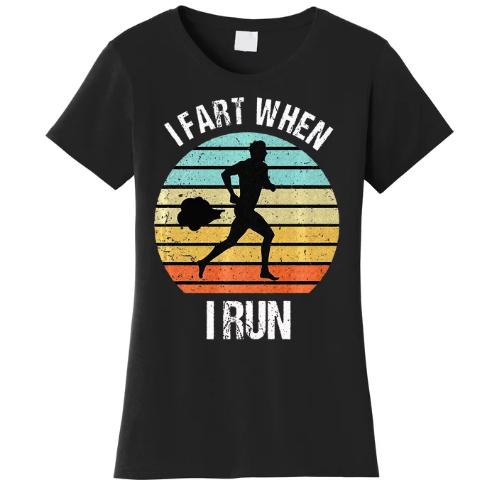 Funny I Fart When I Run Funny Running Women's T-Shirt