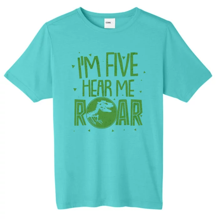 Funny I'm Five Hear Me Roar Birthday ChromaSoft Performance T-Shirt