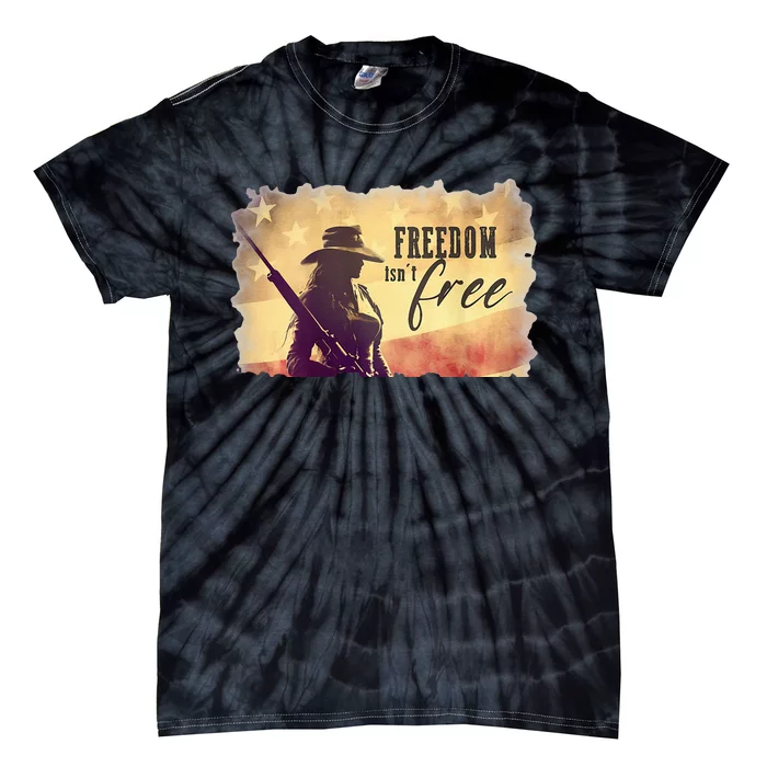 Freedom Isnt Free Tie-Dye T-Shirt