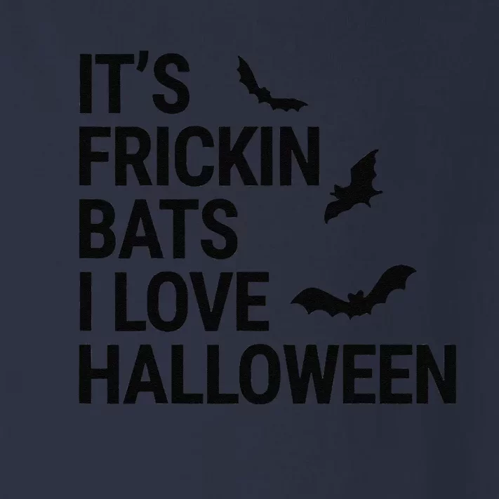 Funny Its Frickin Bats I Love Halloween Spooky Fall Bat Toddler Long Sleeve Shirt