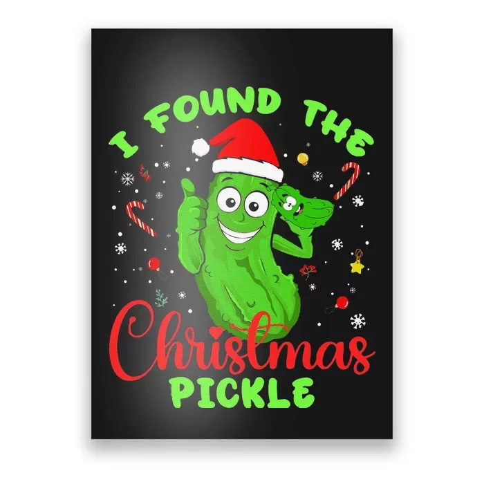 Funny I Found The Christmas Pickle Funny Xmas Party Gift Poster