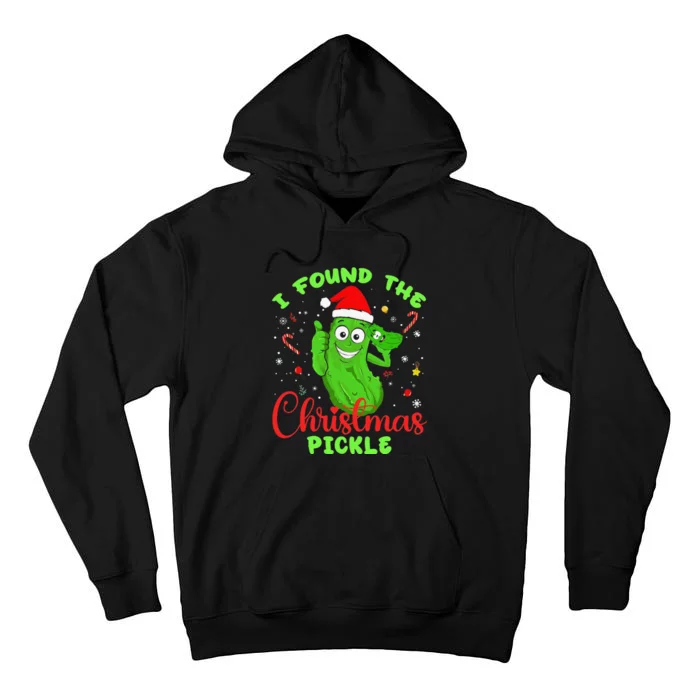 Funny I Found The Christmas Pickle Funny Xmas Party Gift Tall Hoodie