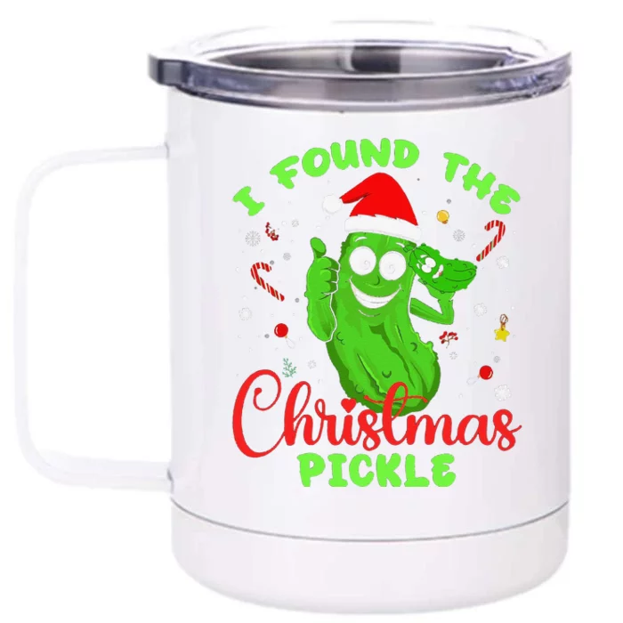 Funny I Found The Christmas Pickle Funny Xmas Party Gift Front & Back 12oz Stainless Steel Tumbler Cup