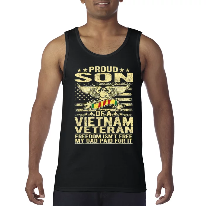 Freedom Isn't Free Proud Son Of A Vietnam Veteran Gift Tank Top