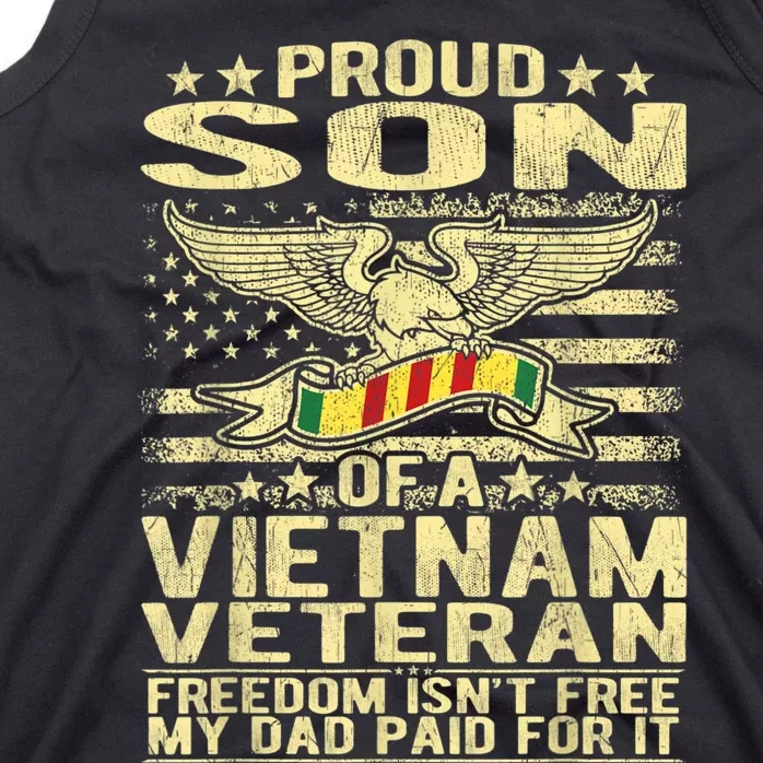 Freedom Isn't Free Proud Son Of A Vietnam Veteran Gift Tank Top