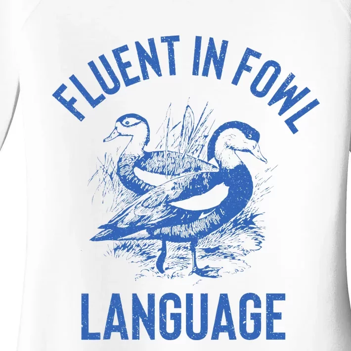 Fluent In Fowl Language Funny Swearing Cursing Ducks Joke Women's Perfect Tri Tunic Long Sleeve Shirt