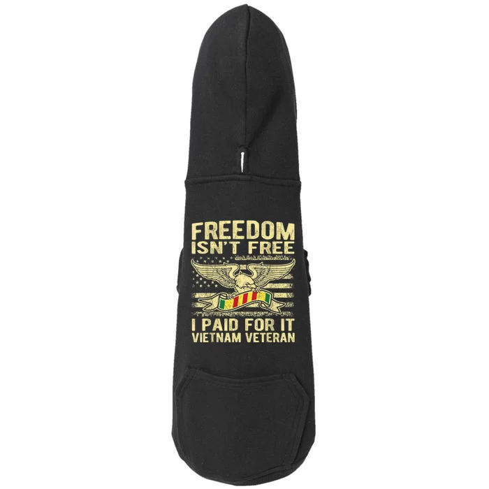 Freedom Isn't Free I Paid For It Proud Vietnam Veteran Gifts Doggie 3-End Fleece Hoodie