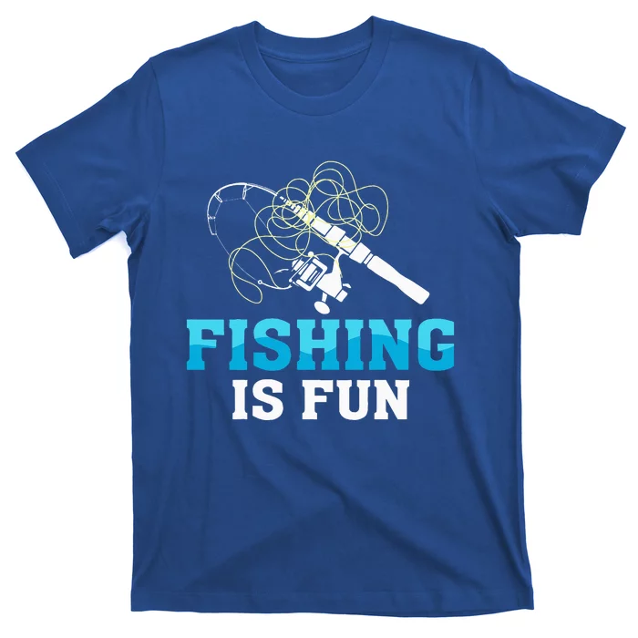 Fishing Is Fun BirdS Nest T-Shirt