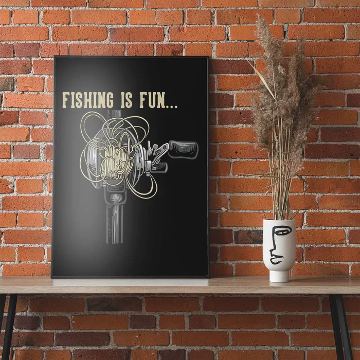 Fishing Is Fun BirdS Nest Poster