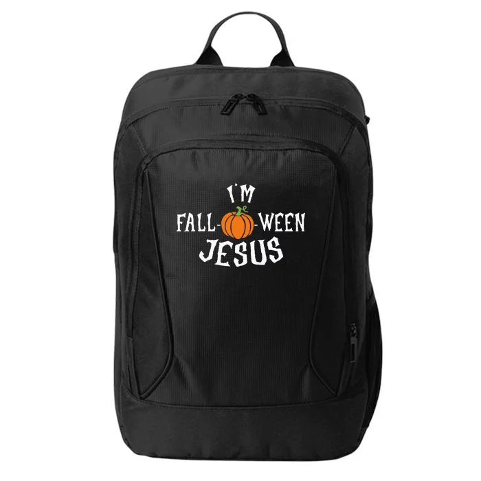 Funny Im Falloween Jesus Halloween Fall Pumpkin Christian City Backpack