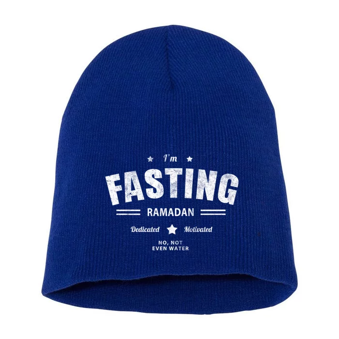 Funny Im Fasting Ramadan Mode On Not Even Water Bro Fast Great Gift Short Acrylic Beanie