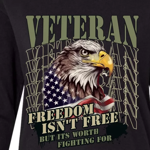 Freedom Isnt Free But Its Worth Fighting For Veterans Gift Womens Cotton Relaxed Long Sleeve T-Shirt