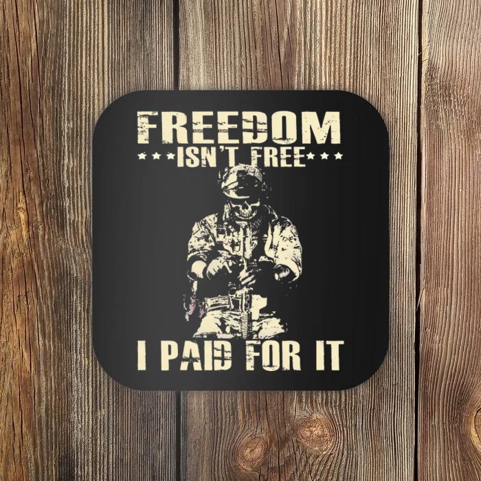 Freedom Isnt Free I Paid For It Memorial Day Coaster