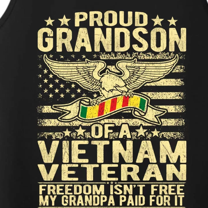 Freedom Isnt Free Proud Grandson Of A Vietnam Veteran Gift Performance Tank