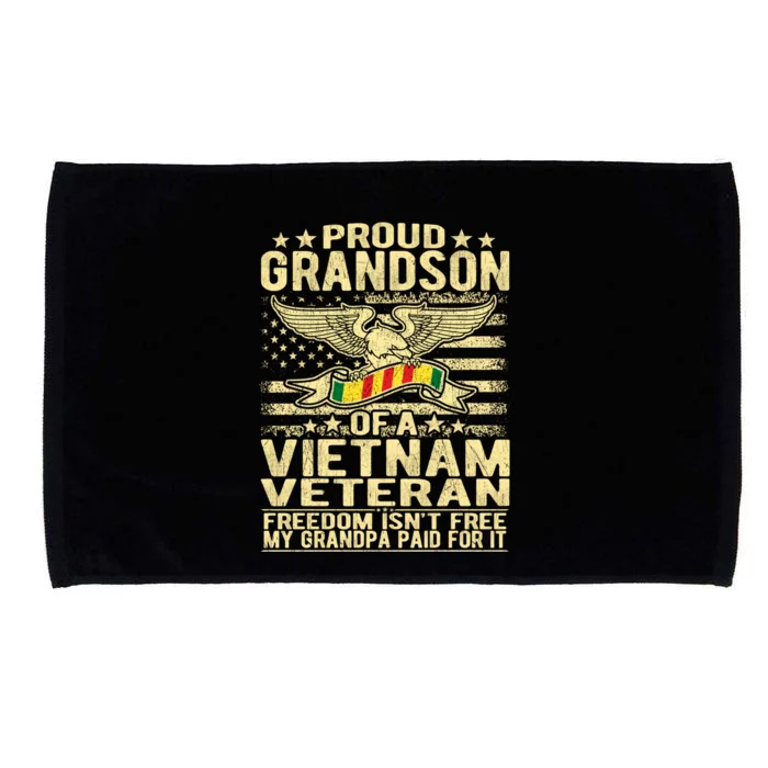 Freedom Isnt Free Proud Grandson Of A Vietnam Veteran Gift Microfiber Hand Towel