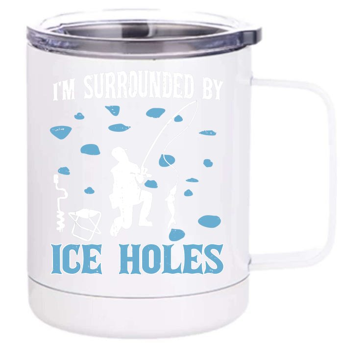 Funny Ice Fishing Sayings For Fishing Grandpa Dad Front & Back 12oz Stainless Steel Tumbler Cup