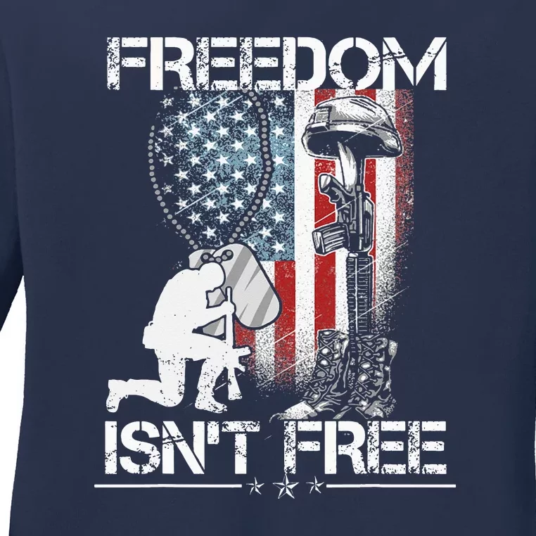 Freedom Isn't Free Fourth Of July Ladies Long Sleeve Shirt