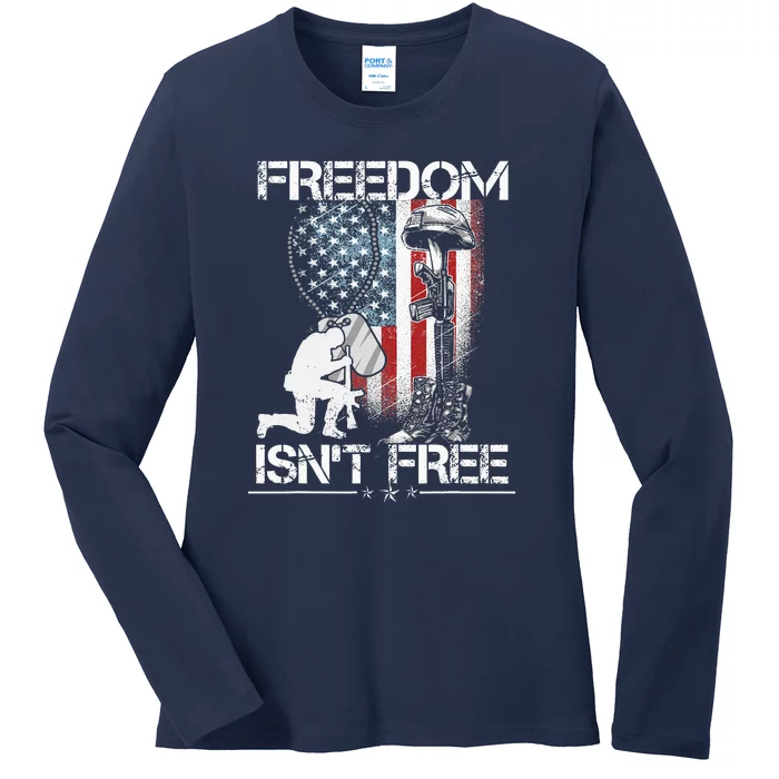 Freedom Isn't Free Fourth Of July Ladies Long Sleeve Shirt