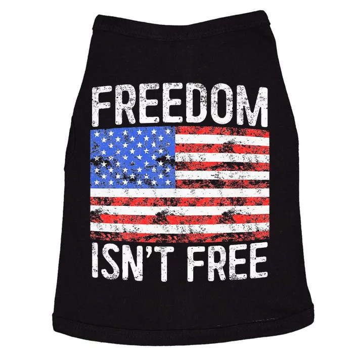 Freedom IsnT Free Doggie Tank