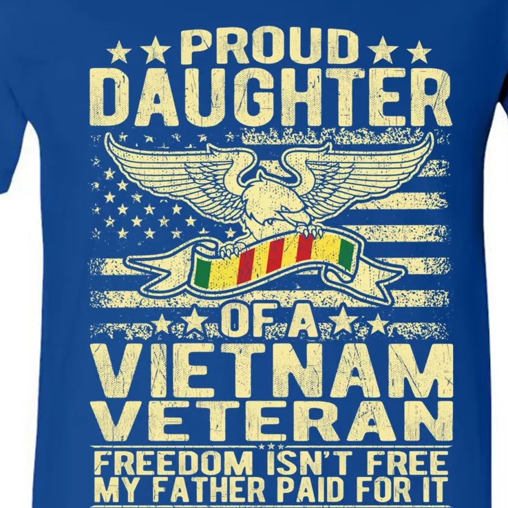 Freedom IsnT Free Proud Daughter Of Vietnam Veteran Ribbon Gift V-Neck T-Shirt