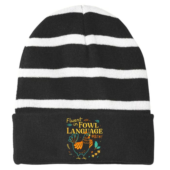 Fluent In Fowl Language Funny Novelty Chicken Lover Striped Beanie with Solid Band