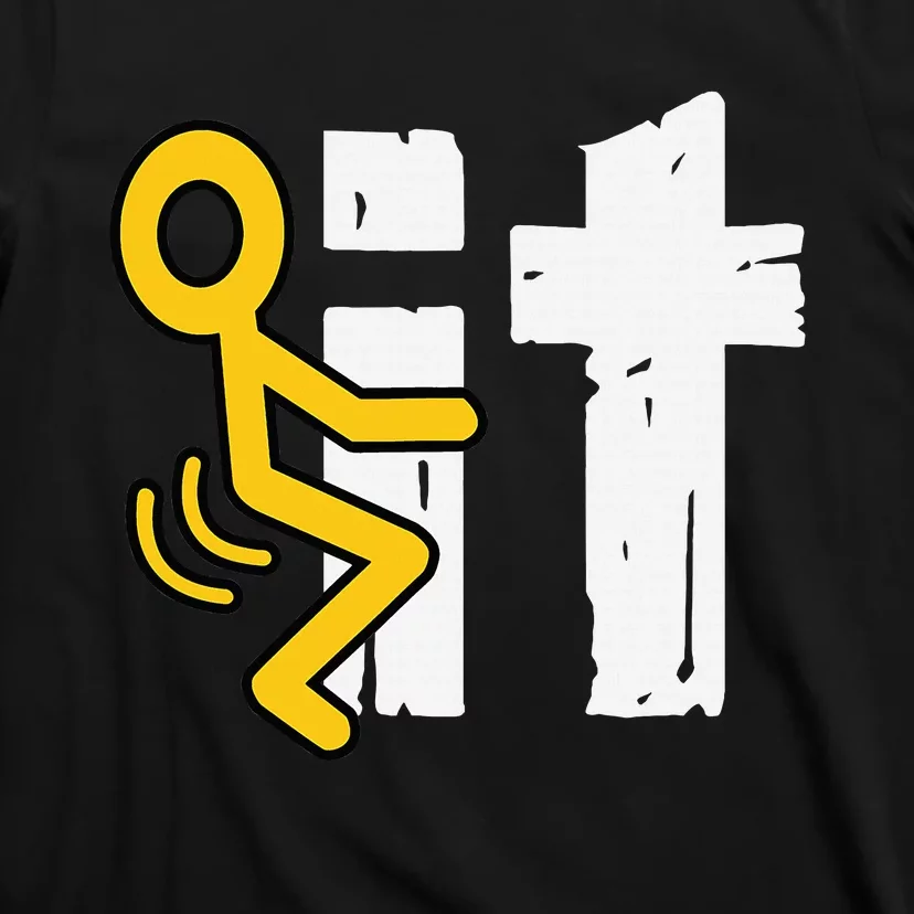 Fuck It Funny Stick Man Hump Screw Sex Humor T-Shirt