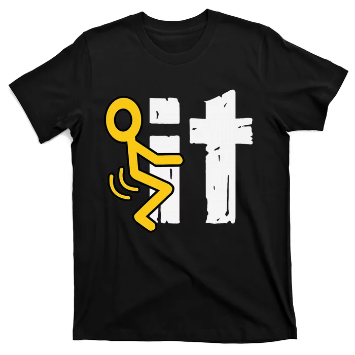 Fuck It Funny Stick Man Hump Screw Sex Humor T-Shirt