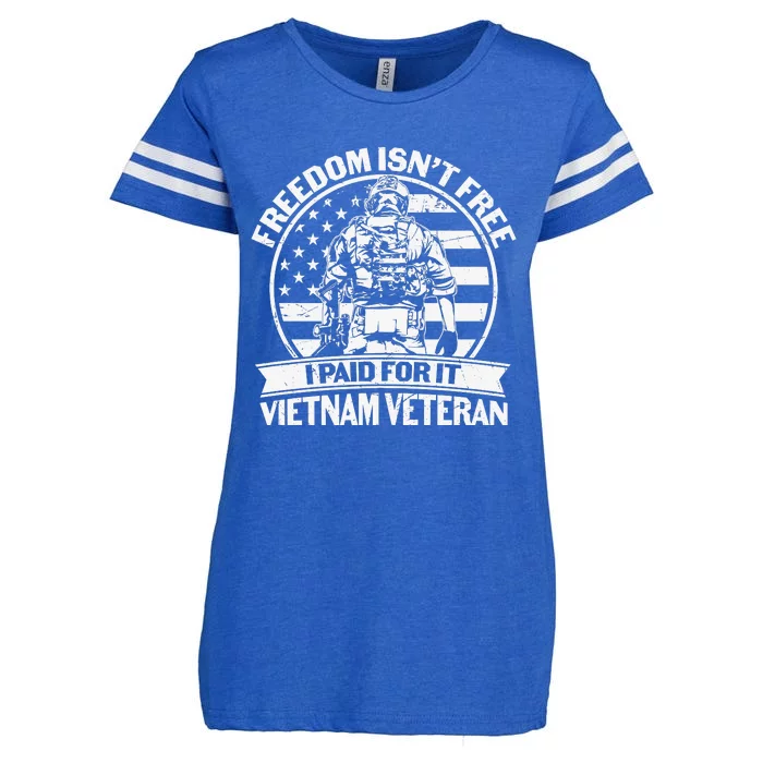 Freedom Isn't Free I Paid For It Proud Vietnam Veteran Gifts Enza Ladies Jersey Football T-Shirt