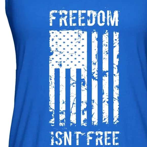 Freedom Isn't Free Veteran Patriotic American Flag Gift Ladies Essential Flowy Tank