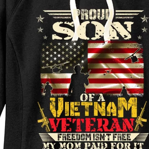 Freedom Isn't Freegiftproud Son Of A Vietnam Veteran Mom Gift Women's Fleece Hoodie