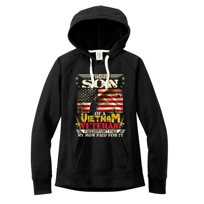 Freedom Isn't Freegiftproud Son Of A Vietnam Veteran Mom Gift Women's Fleece Hoodie