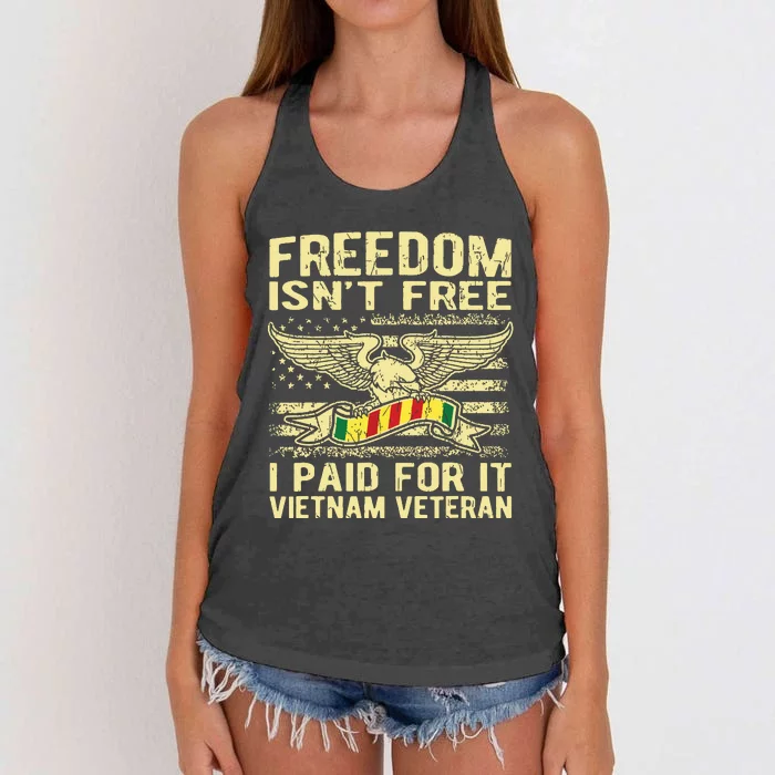 Freedom Isnt Free I Paid For It Proud Vietnam Veteran Gift Women's Knotted Racerback Tank