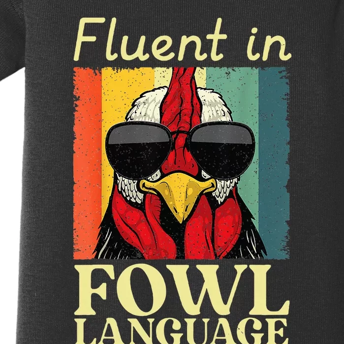 Fluent In Fowl Language Chicken Pet Lover Baby Bodysuit