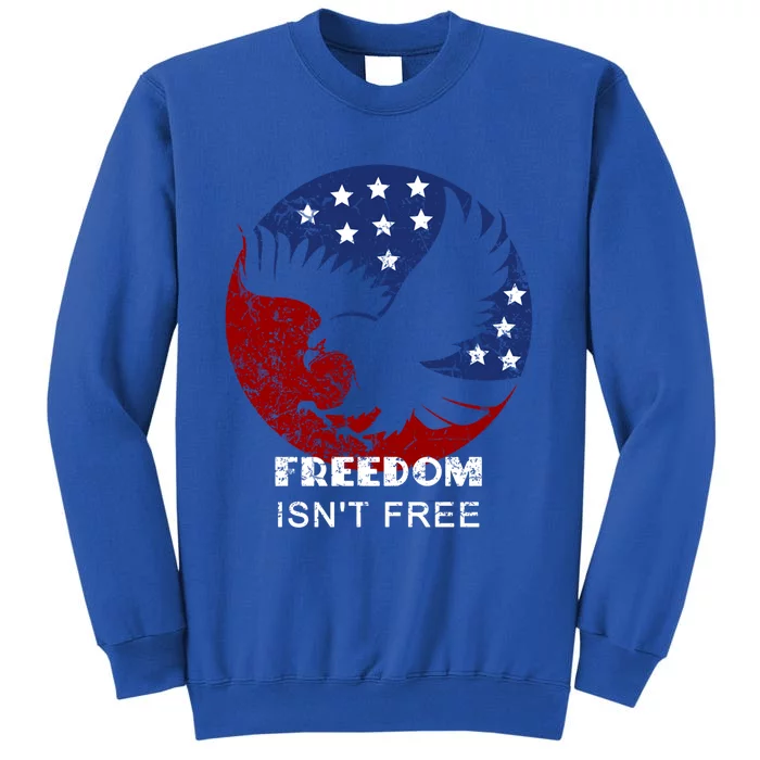 Freedom Isn't Free Patriotic Eagle Distressed Cute Gift Sweatshirt