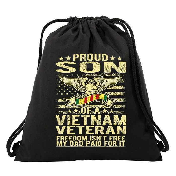 Freedom IsnT Free Proud Son Of A Vietnam Veteran Gift Drawstring Bag