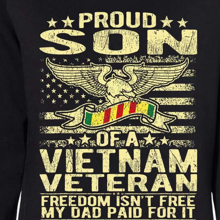 Freedom IsnT Free Proud Son Of A Vietnam Veteran Gift Womens California Wash Sweatshirt