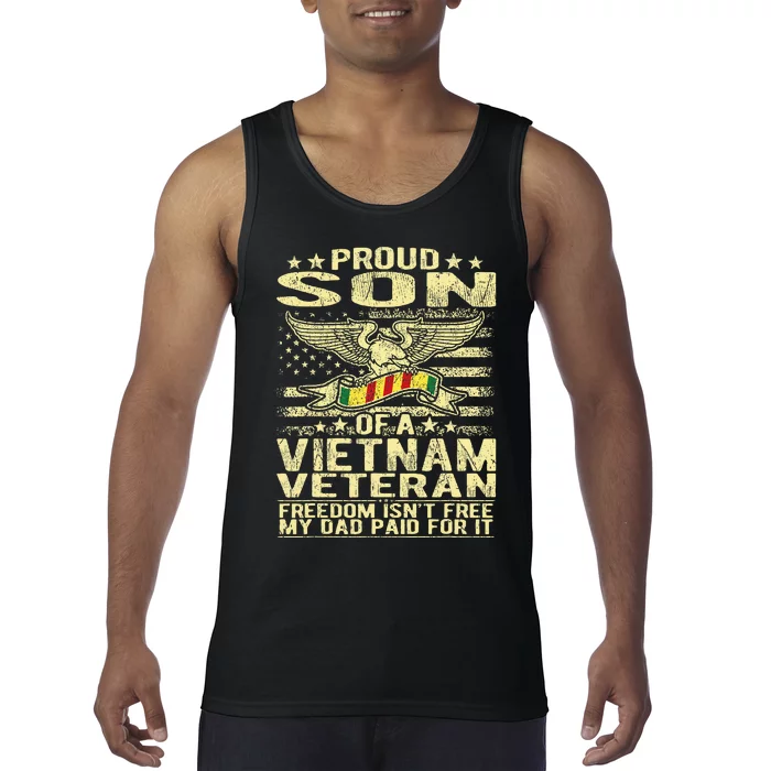 Freedom IsnT Free Proud Son Of A Vietnam Veteran Gift Tank Top