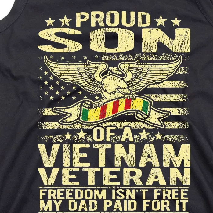 Freedom IsnT Free Proud Son Of A Vietnam Veteran Gift Tank Top