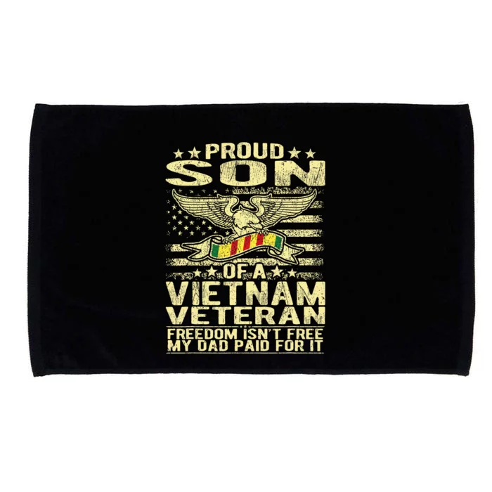 Freedom IsnT Free Proud Son Of A Vietnam Veteran Gift Microfiber Hand Towel