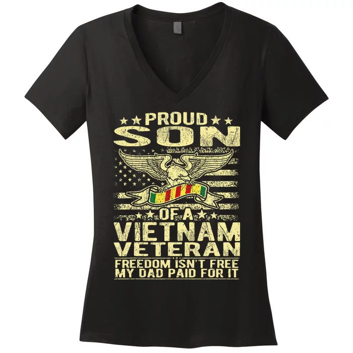 Freedom IsnT Free Proud Son Of A Vietnam Veteran Gift Women's V-Neck T-Shirt