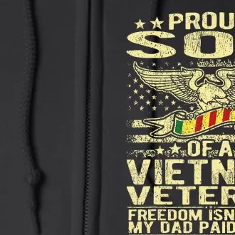 Freedom IsnT Free Proud Son Of A Vietnam Veteran Gift Full Zip Hoodie