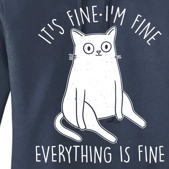 Funny It's Fine I'm Fine Everything Is Fine Women's Pullover Hoodie