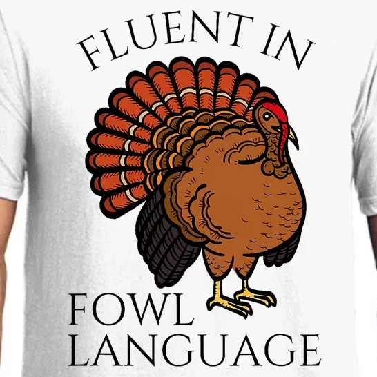 Fluent In Fowl Language Funny Chicken Lovers Thanksgiving Pajama Set