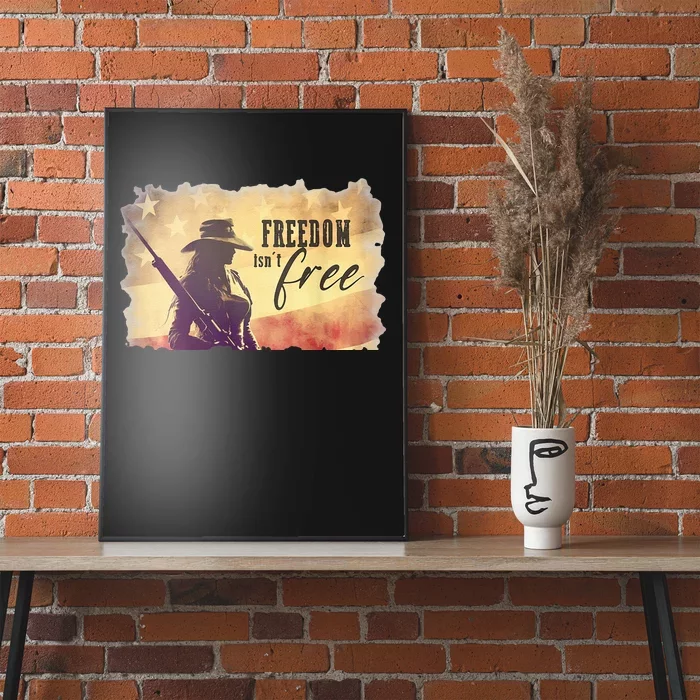 Freedom Isnt Free Poster