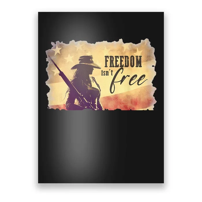 Freedom Isnt Free Poster